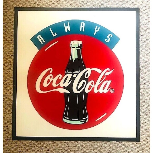 ALWAYS Coca~Cola ® Vinyl Sign 26" x 27.5" x .020 thick - Picture 1 of 4